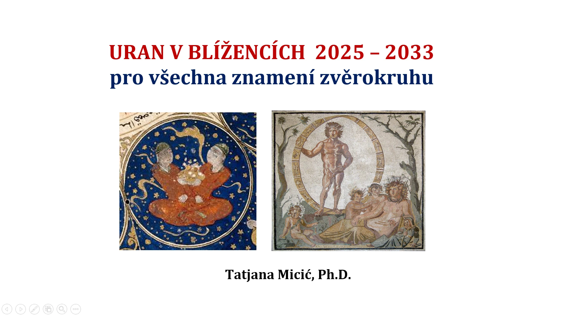 Uran v Blížencích 2025-2033